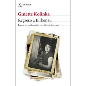 Regreso A Birkenau - (Libro) - Ginette Kolinka