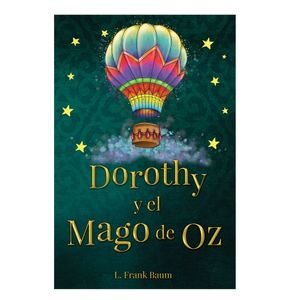 Dorothy Y El Mago De Oz - (Libro) - Frank Baum