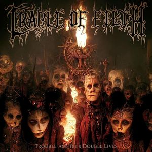 Trouble And Their Double Lives - (Cd) - Cradle Of Filth