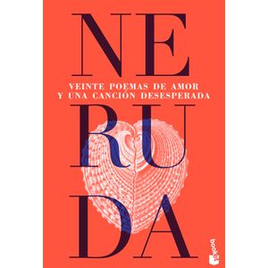 Veinte Poemas De Amor Y Una Cancion Desesperada - (Libro) - Pablo Neruda