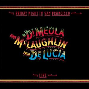 Friday Night In San Francisco (Explicit Content) (Rmst) - (Cd) - Di Meola / Mclaughlin / De Lucia