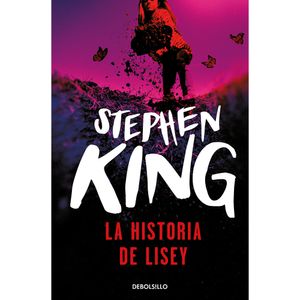 La Historia De Lisey - (Libro) - Stephen King