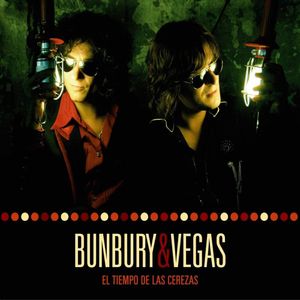 El Tiempo De Las Cerezas (2 Lp'S + 2 Cd'S) - (Lp) - Bunbury & Vegas