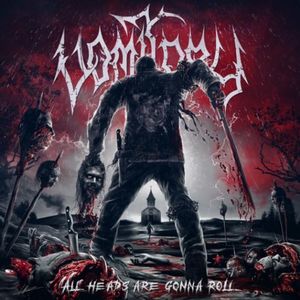 All Heads Are Gonna Roll - (Cd) - Vomitory