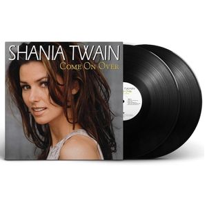 Come On Over (25Th Anniversary Diamond Edition) (2 Lp'S) - (Lp) - Shania Twain