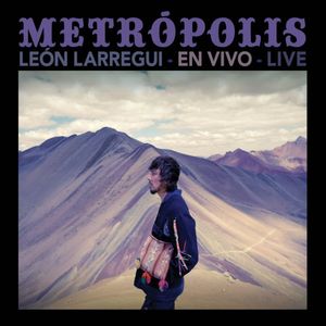 Metropolis - (Lp) - Leon Larregui