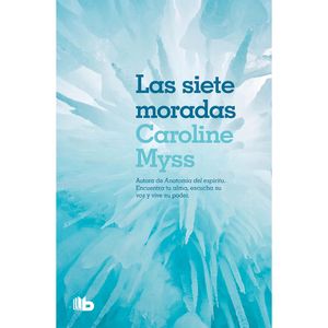 Las Siete Moradas - (Libro) - Caroline Myss