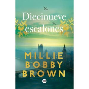 Diecinueve Escalones - (Libro) - Millie Bobby Brown