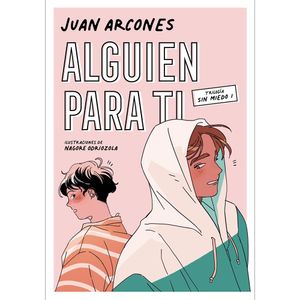 Alguien Para Ti - (Libro) - Juan Arcones