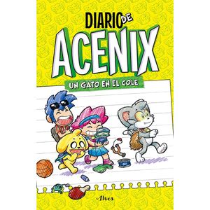 Diario De Acenix. Un Gato En El Cole - (Libro) - Acenix