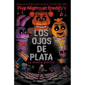 Five Nights At Freddys. Los Ojos De Plata. La Novela Grafica - (Libro) - Scott Cawthon