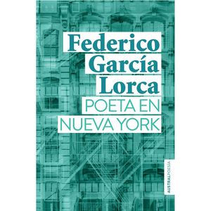 Poeta En Nueva York - (Libro) - Federico Garcia Lorca