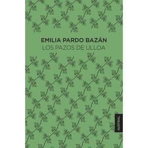 Los Pazos De Ulloa - (Libro) - Emilia Pardo Bazan