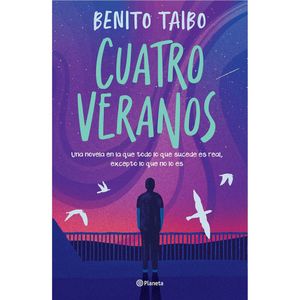 Cuatro Veranos - (Libro) - Benito Taibo