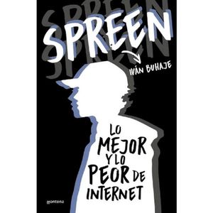 Lo Mejor Y Lo Peor De Internet - (Libro) - Spreen