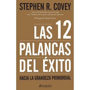 Las 12 Palancas Del Exito - (Libro) - Stephen Covey