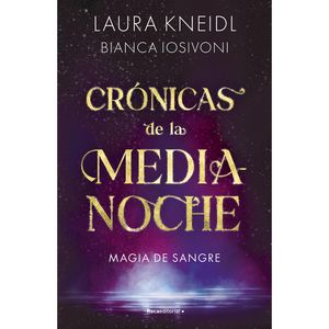 Magia De Sangre - (Libro) - Laura Kneidl