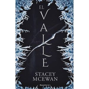 El Valle - (Libro) - Stacey Mcewan