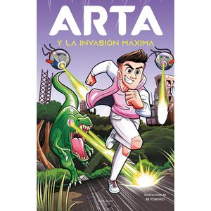 Arta  Y La Invasion Maxima - (Libro) - Arta