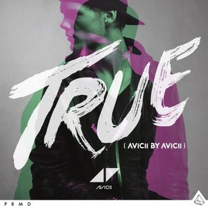True: Avicii By Avicii: 10Th Anniversary (2 Lp'S) - (Lp) - Avicii