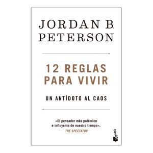 12 Reglas Para Vivir - (Libro) - Jordan B. Peterson