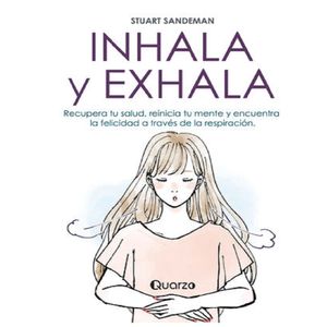 Inhala Y Exhala - (Libro) - Stuart Sandeman