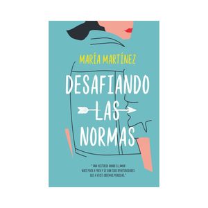 Desafiando Las Normas - (Libro) - Maria Martinez