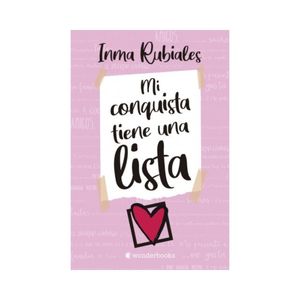 Mi Conquista Tiene Una Lista - (Libro) - Inma Rubiales