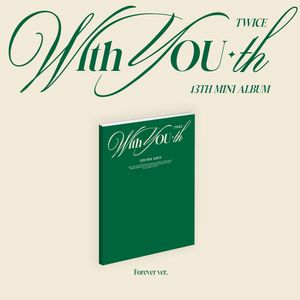 With You-Th (Forever Version) - (Cd) - Twice
