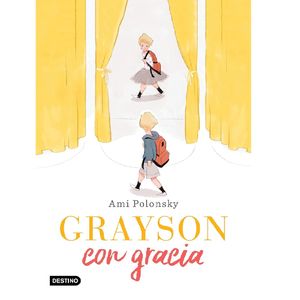 Grayson Con Gracia - (Libro) - Ami Polonsky
