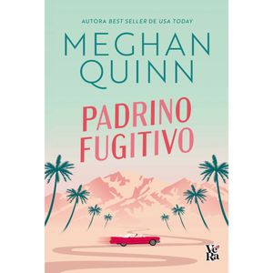 Padrino Fugitivo - (Libro) - Meghan Quinn