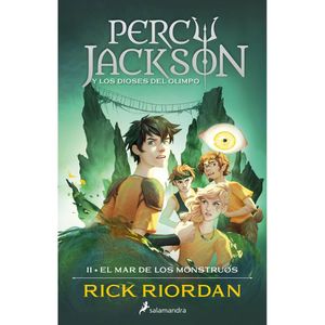 Percy Jackson 2. El Mar De Los Monstruos - (Libro) - Rick Riordan
