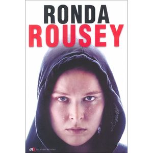 Ronda Rousey. Mi Pelea, Tu Pelea - (Libro) - Ronda Rousey