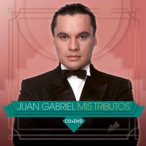 Mis Tributos (Cd + Dvd) - (Cd) - Juan Gabriel