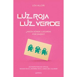 Luz Roja, Luz Verde - (Libro) - Lou Allori