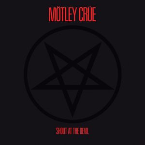Shout At The Devil (40Th Anniversary) - (Cd) - Motley Crue