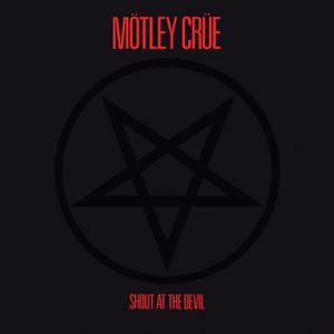 Shout At The Devil (40Th Anniversary) - (Cd) - Motley Crue