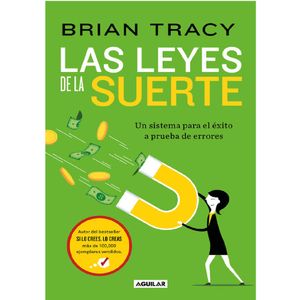 Las Leyes De La Suerte - (Libro) - Brian Tracy