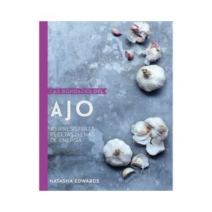 Las Bondades Del Ajo - (Libro) - Varios