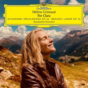 For Clara / Kreisleriana Op. 16 / Lieder Op. 32 - (Cd) - Helene Grimaud / Konstantin Krimmel