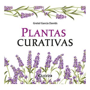 Plantas Curativas - (Libro) - Gretel Garcia Davids