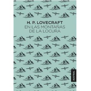 En Las Montanas De La Locura - (Libro) - H. P. Lovecraft