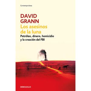 Los Asesinos De La Luna - (Libro) - David Grann