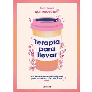 Terapia Para Llevar - (Libro) - Ana Perez