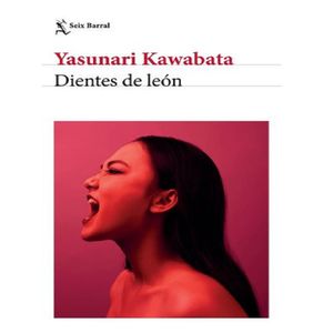 Dientes De Leon - (Libro) - Yasunari Kabawata