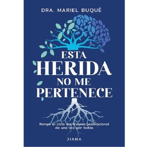 Esta Herida No Me Pertenece - (Libro) - Mariel Buque