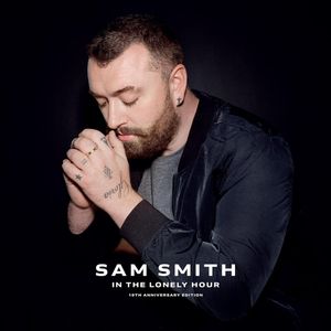 In The Lonely Hour (10Th Anniversary) - (Lp) - Sam Smith