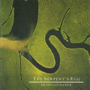 Serpent'S Egg - (Lp) - Dead Can Dance