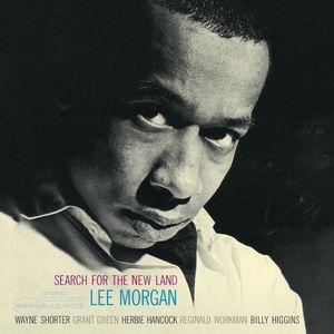 Search For The New Land (Blue Note Classic Series) - (Lp) - Lee Morgan