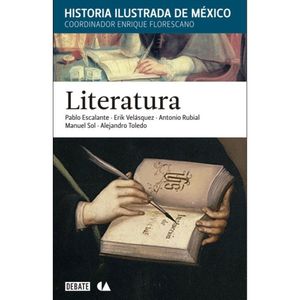 Literatura. Historia Ilustrada De Mexico - (Libro) - Enrique Florescano